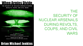When Armies Divide: The Security of Nuclear Arsenals During Revolts, Coups, and Civil Wars